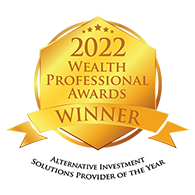 2022 Wealth Professional Awards Winner. Alternate Investment Solutions Provider of the Year.